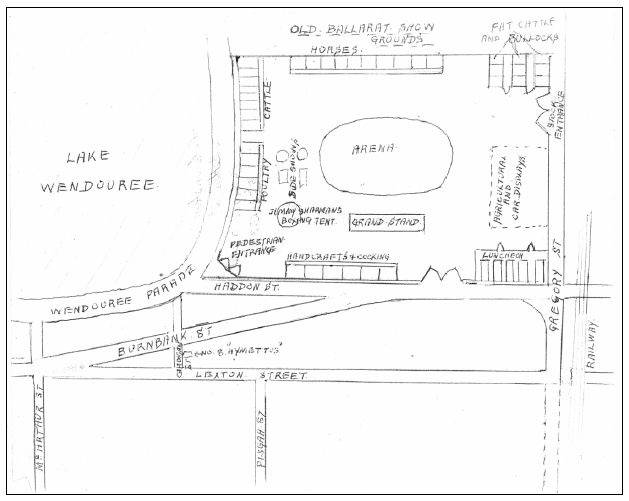 Figure 2.06: The layout of the Old Showgrounds, drawn by Alan Dunstan of 105 Lexton Street, October 27, 1987. This plan reflects the grounds prior to 1933. - Ballarat Heritage Precincts Study, 2006